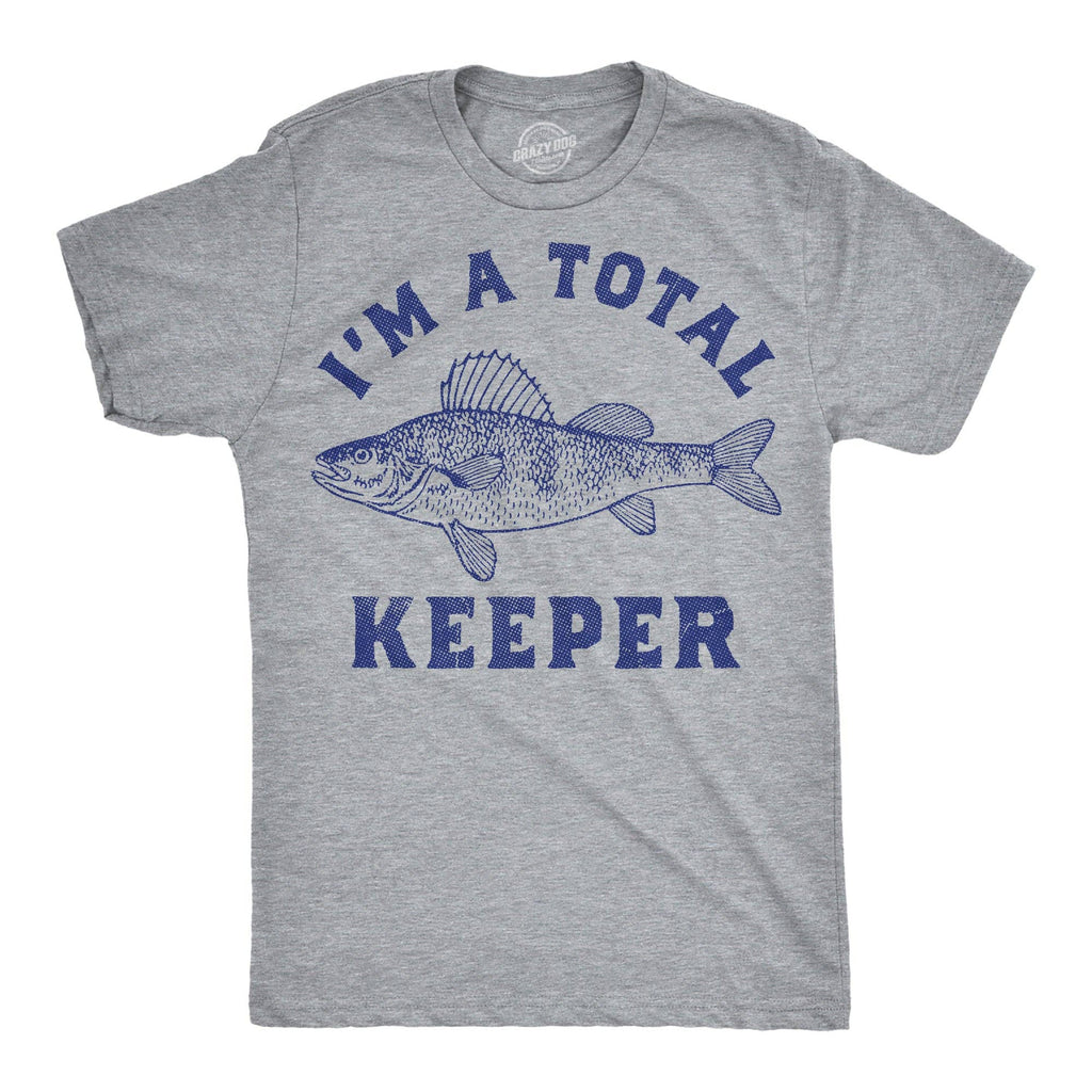 Im A Total Keeper Men's T Shirt