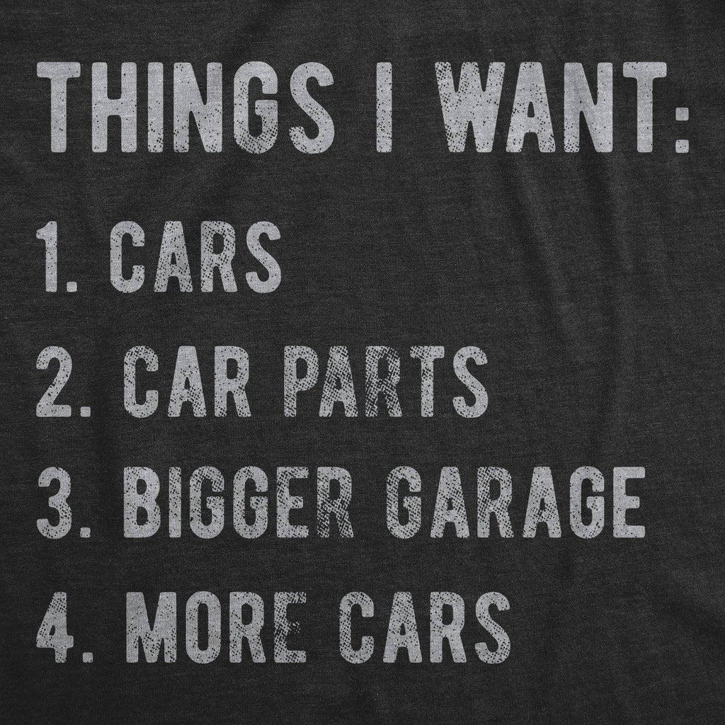 Car Things I Want Men's T Shirt