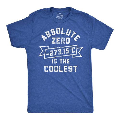 Absolute Zero Is the Coolest Men's T Shirt