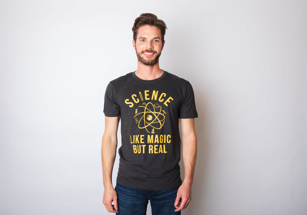 Science: Like Magic But Real T-Shirts