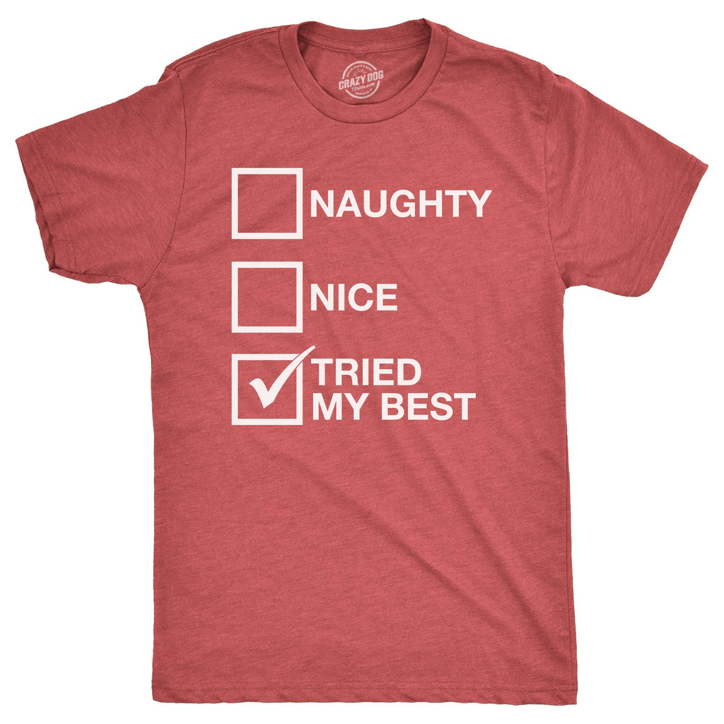 Tried My Best- Unisex Christmas T-Shirt Christmas Graphic