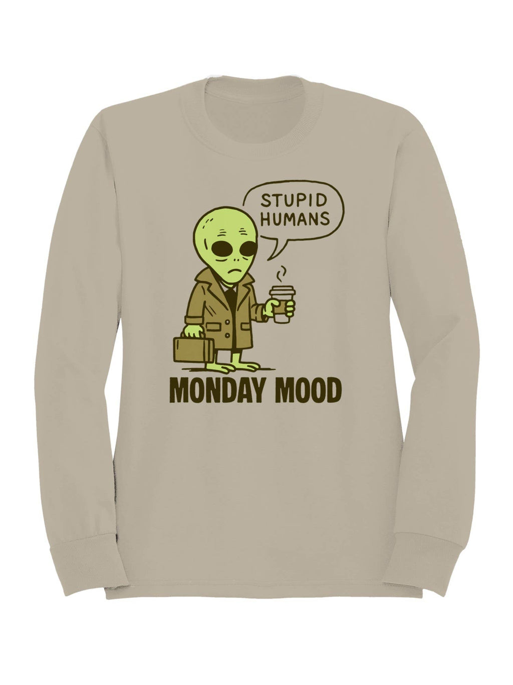 Alien's Monday Mood Humor Design Women's Sweatshirt