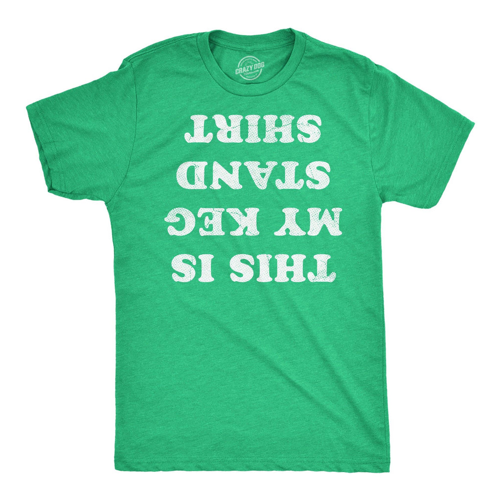 This Is My Keg Stand Shirt Men's T Shirt