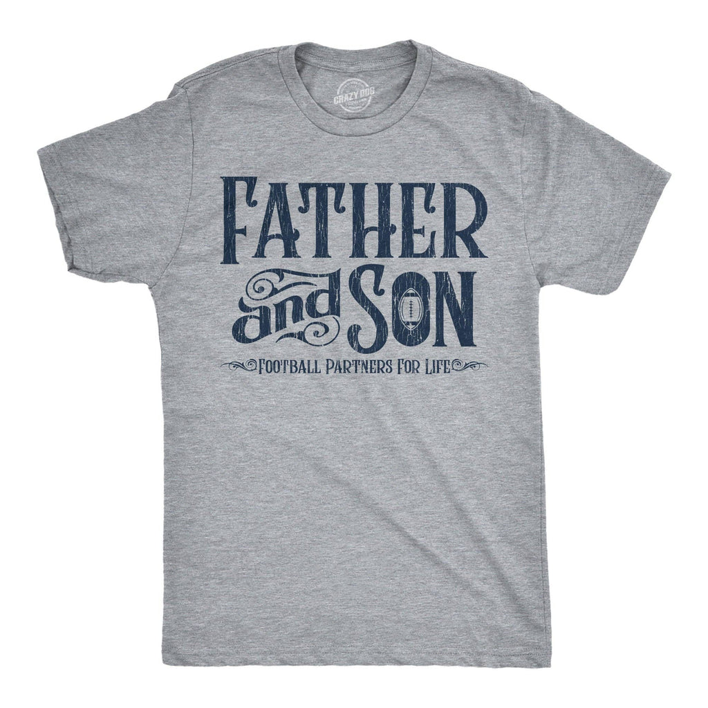 Father and Son Football Partners For Life Men's T Shirt