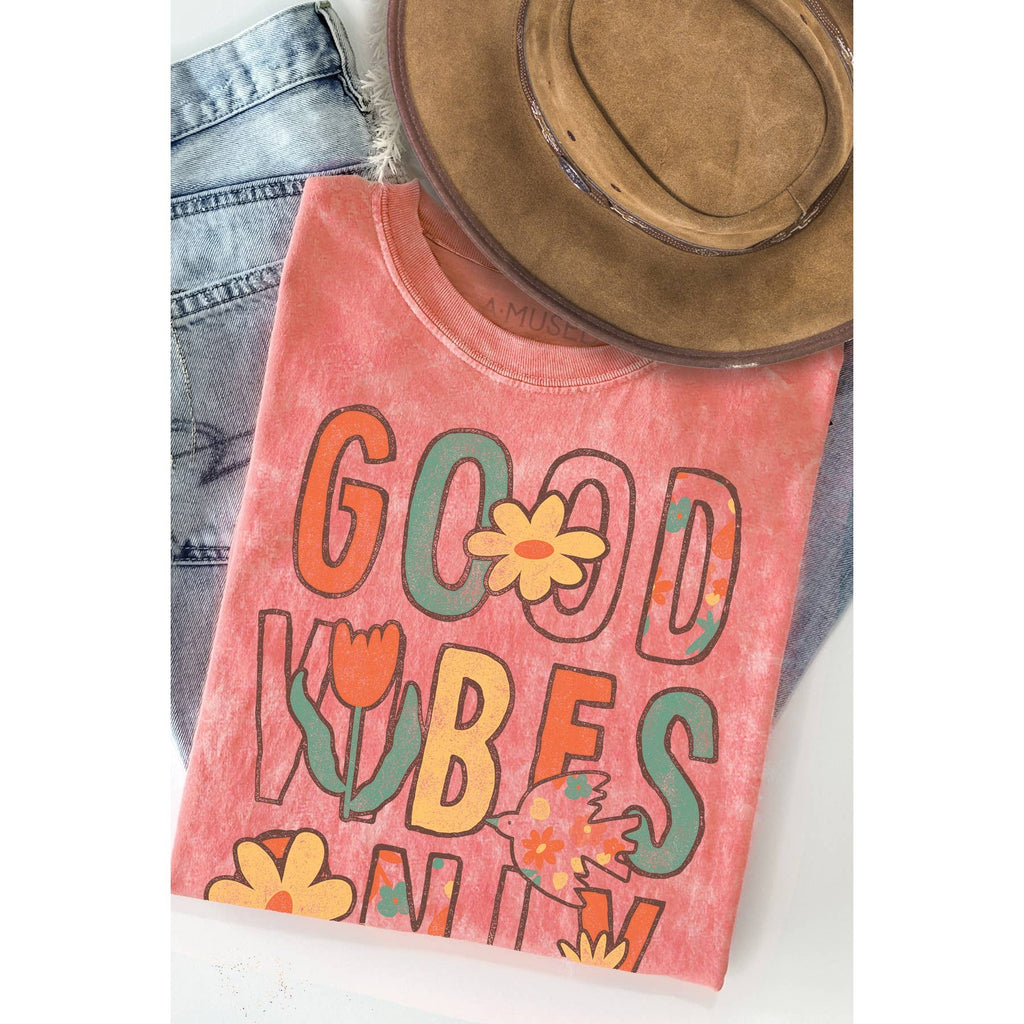 Good Vibes Only -  Mineral Wash