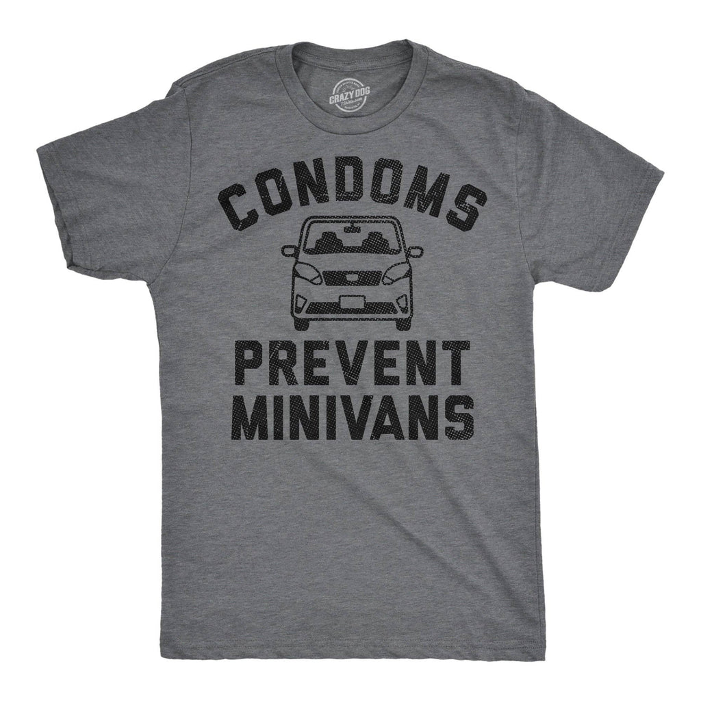 Condoms Prevent Minivans Men's T Shirt
