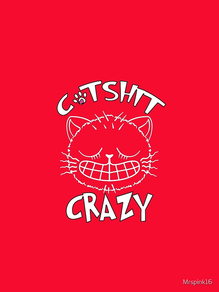 Red Catshit Crazy Cute Cat Grinning Crazily by Mrspink16