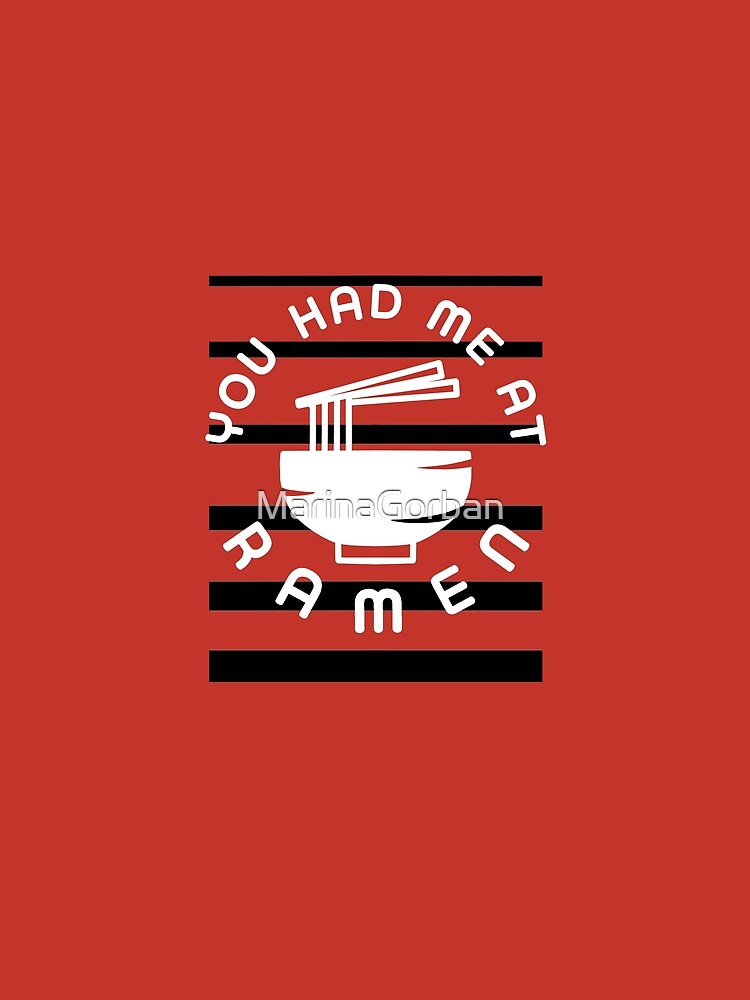 You Had Me At Ramen Sunset - Love Ramen Japanese Noodles by ViewerEqualsPhoton