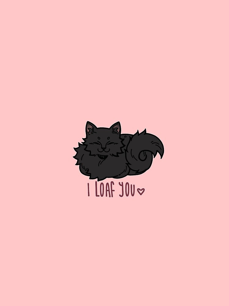 Copy of I LOAF YOU // Black Cat by ZEMMACRAFT