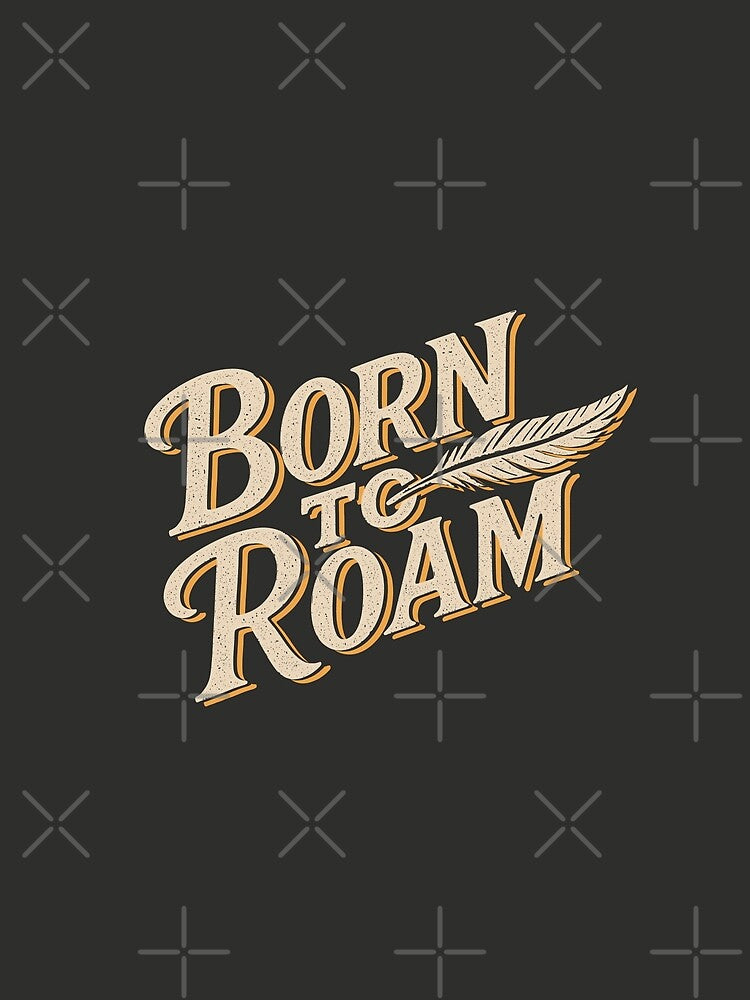 Born to Roam, Destined to Wander by EdvvinStudios