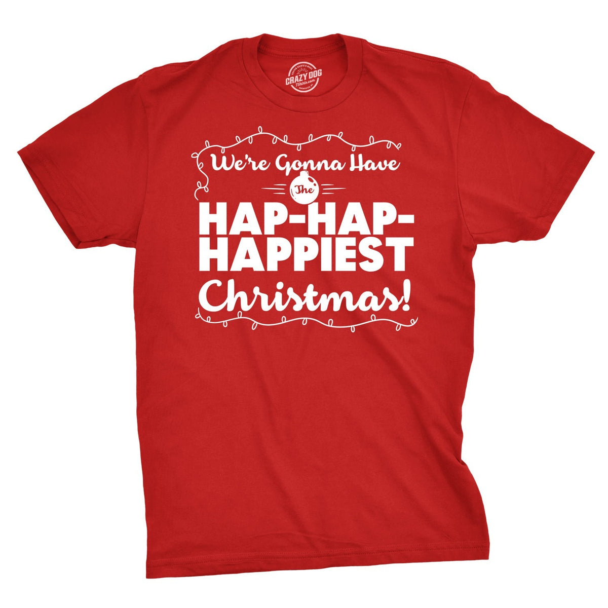 Hap Hap Happiest T-Shirts