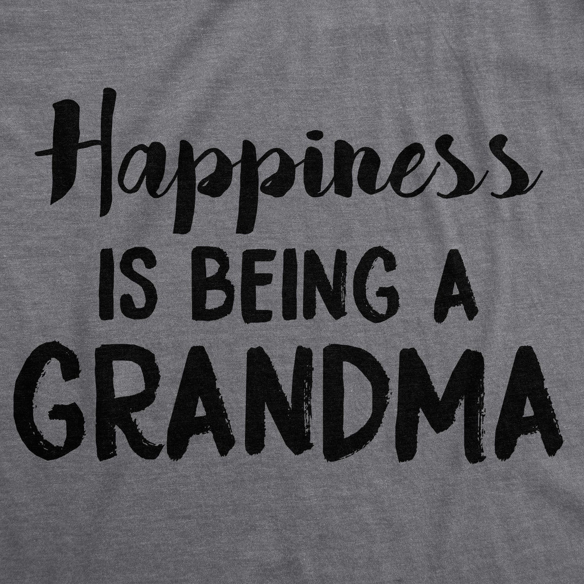 Happiness Is Being Grandma T-Shirts