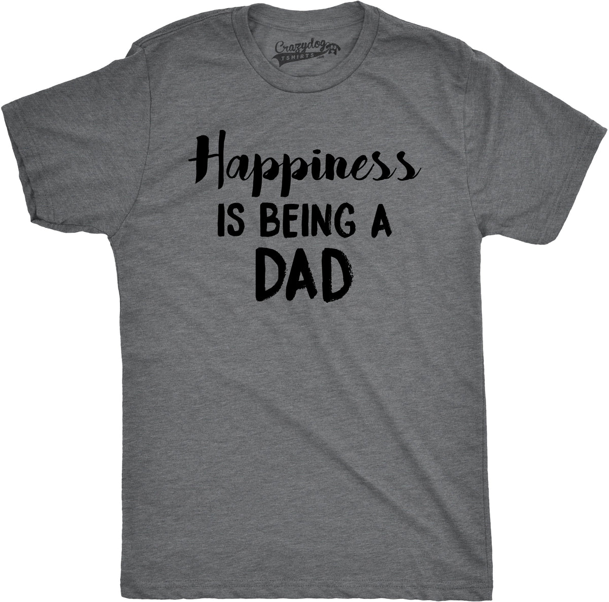 Happiness Is Being Dad T-Shirts