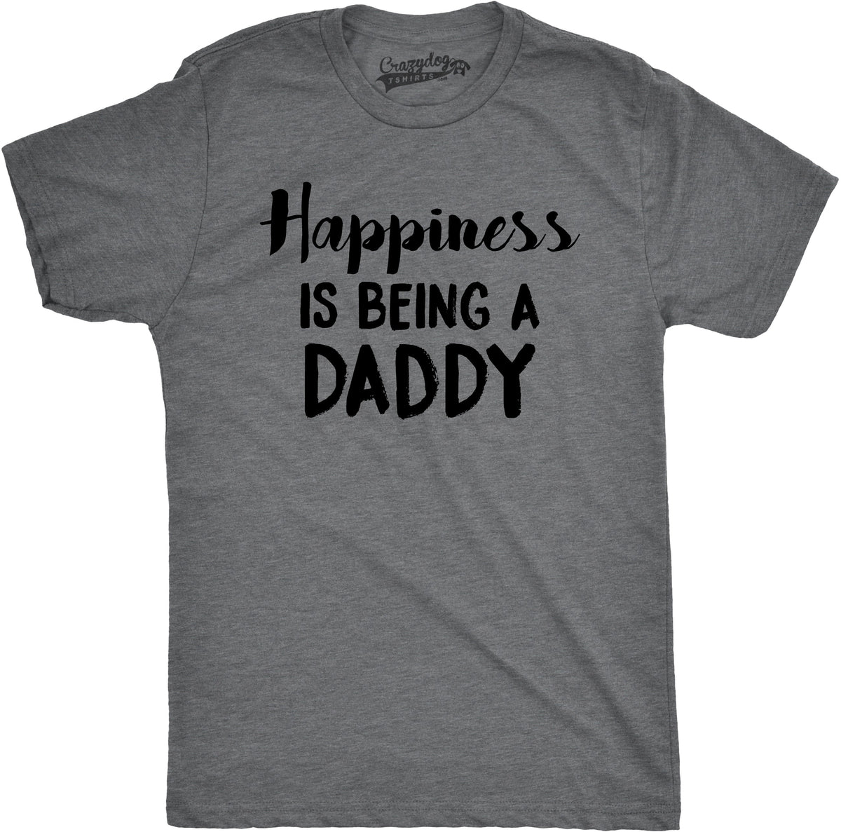 Happiness Is Being Daddy T-Shirts