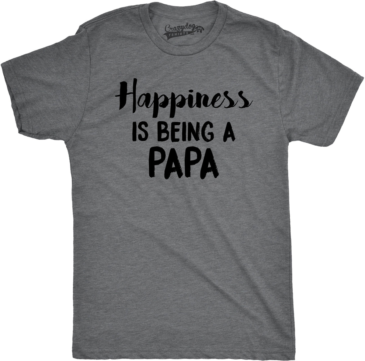 Happiness Is Being Papa T-Shirts