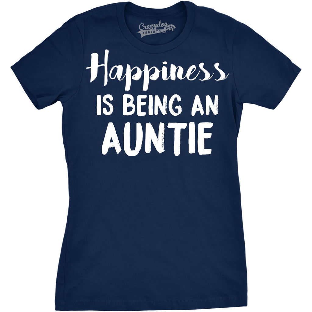 Happiness Is Being Auntie T-Shirts