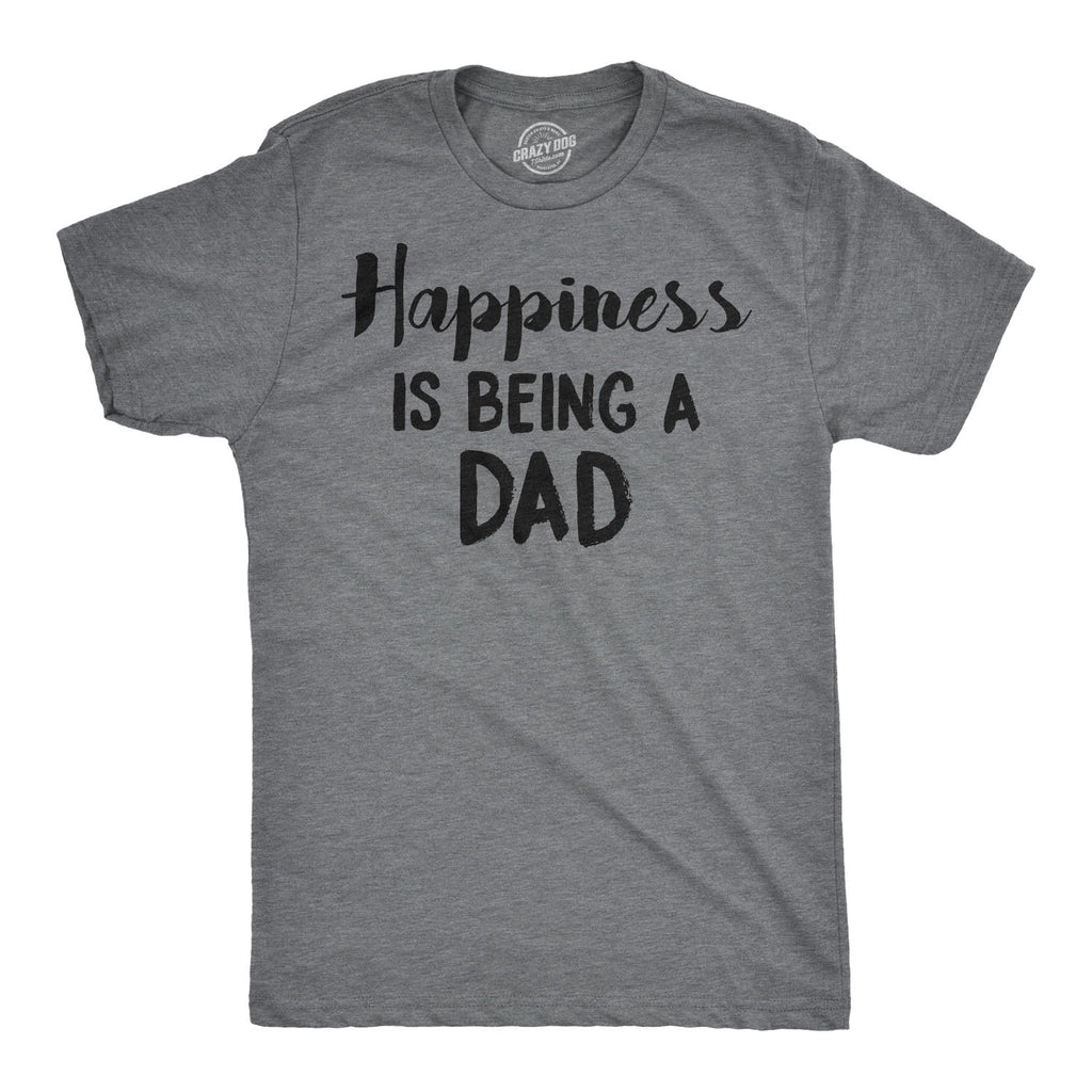 Happiness Is Being Dad T-Shirts