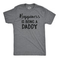 Happiness Is Being Daddy T-Shirts