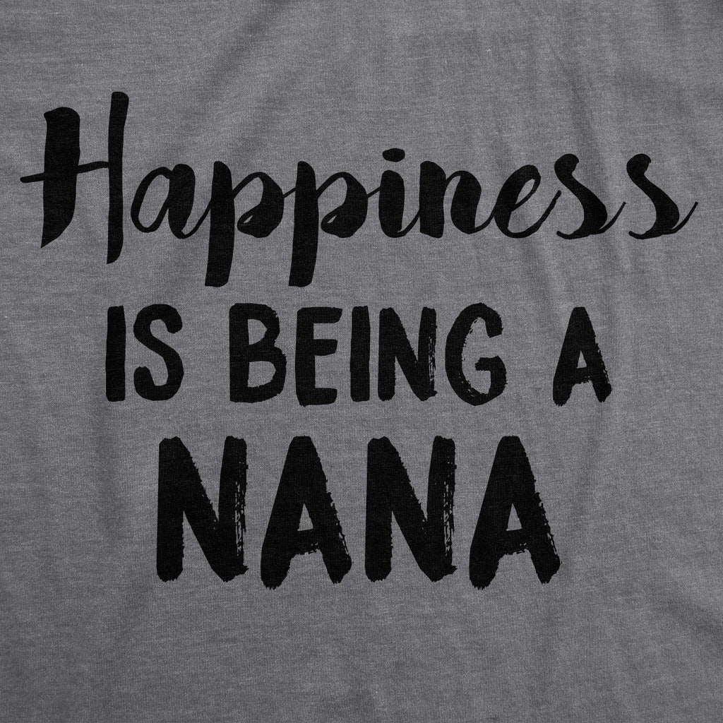 Happiness Is Being Nana T-Shirts