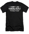 I Don T Like Morning People T-Shirt