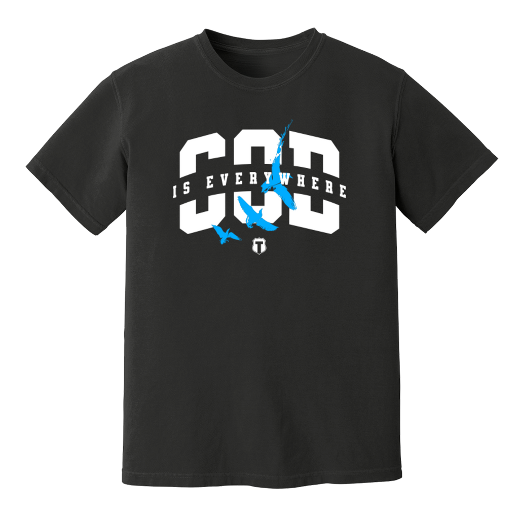 God Is Everywhere T-Shirts