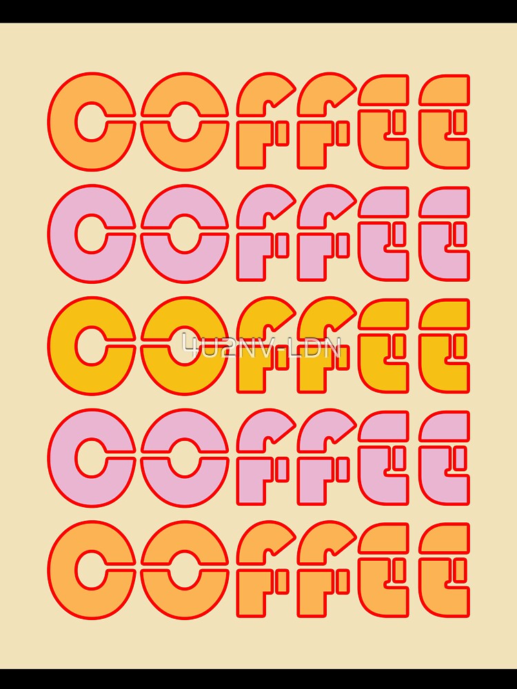 Retro Coffee For Cafes And Lovers Of The Caffeinated Beverage by 4U2NV-LDN