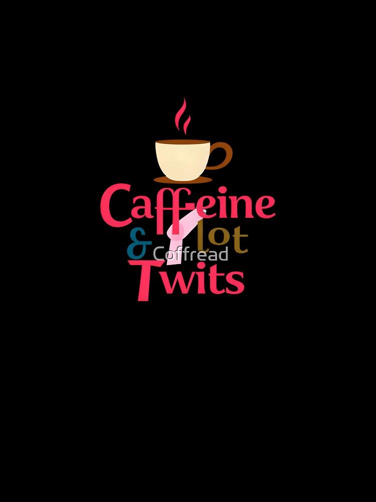 Caffeine with Plot Twists by Coffread