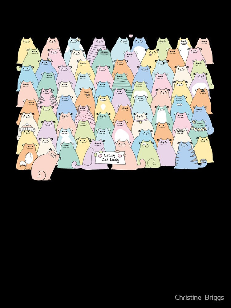 Crazy Cat Lady by Christine  Briggs