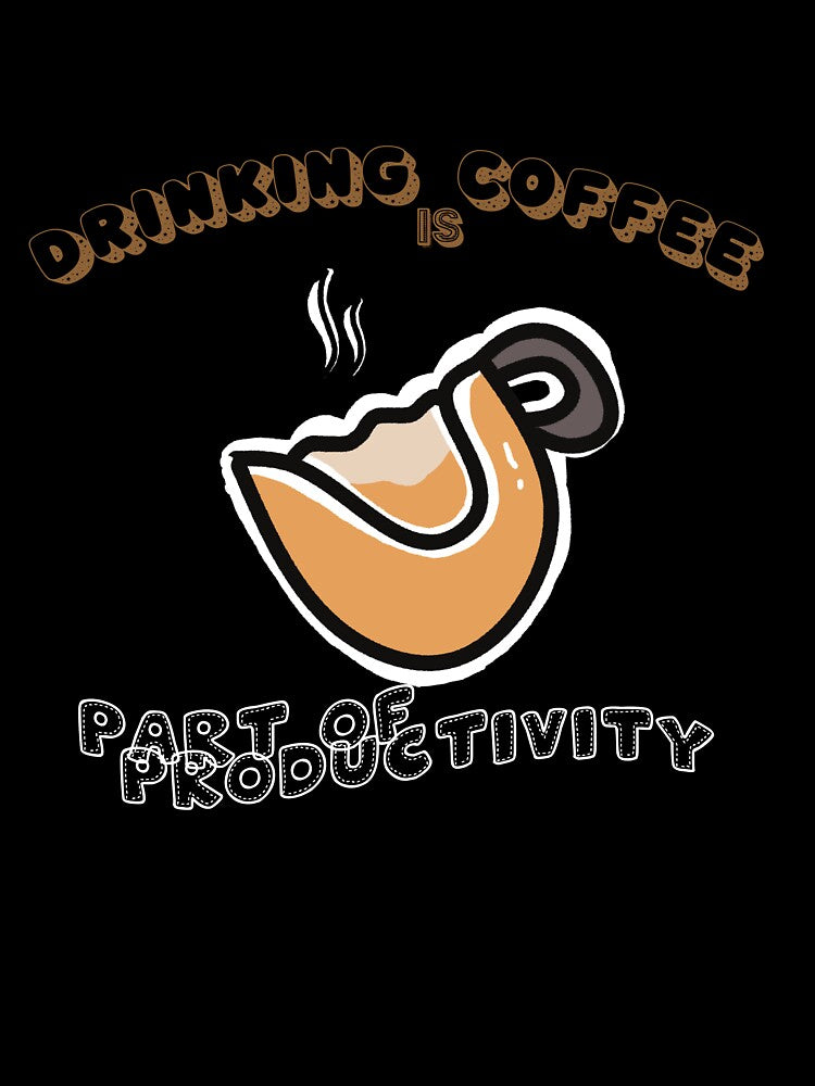 Drinking Coffee Is Part of Productivity by Eitherious