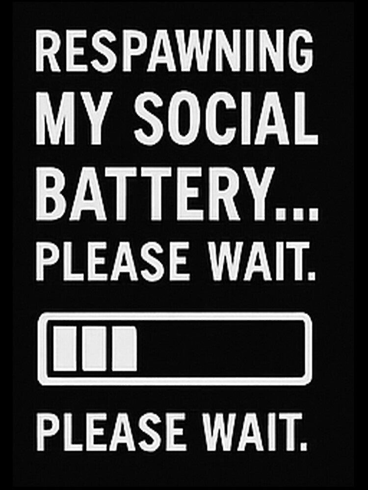 Social Battery by AFK Aesthetic