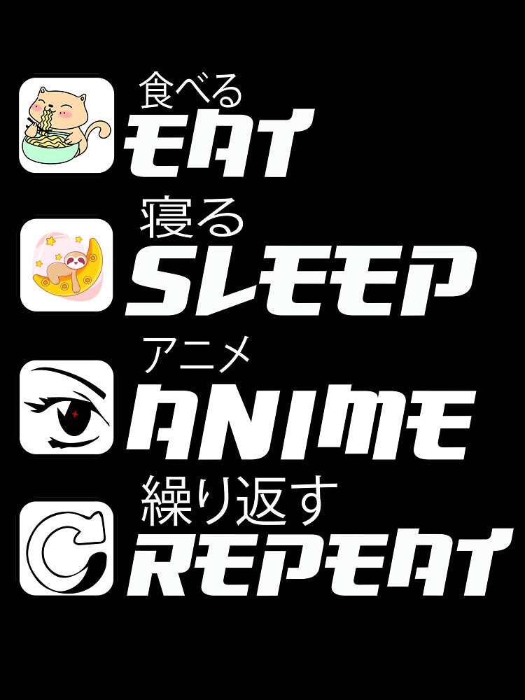 Eat sleep Anime repeat Anime Lover by Leader Shirts