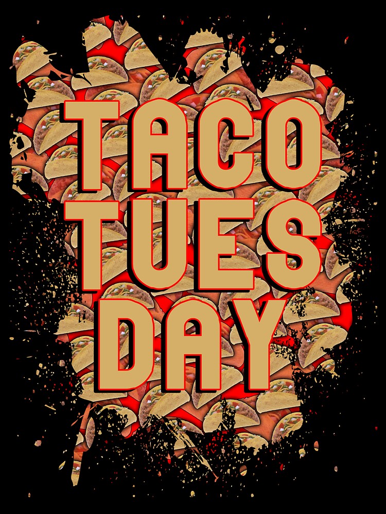 Taco Tuesday by Nostalgia Busters
