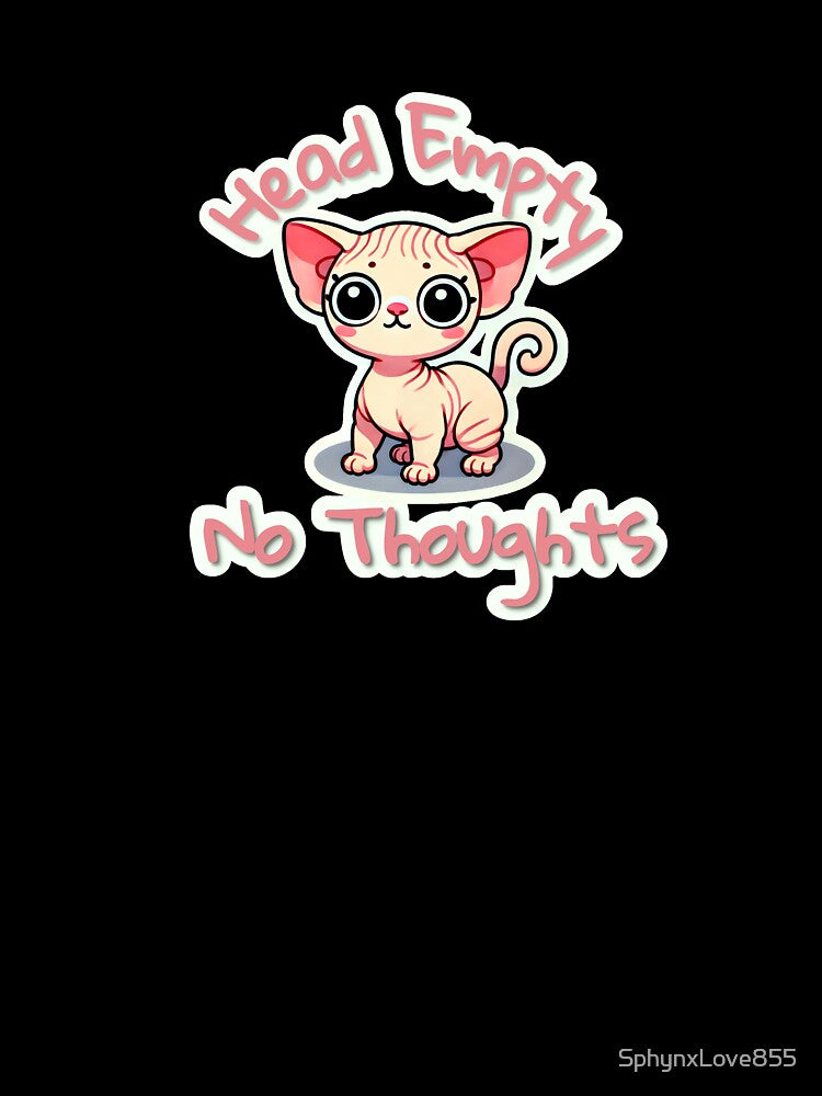 Head Empty No Thoughts Bambino by SphynxLove855
