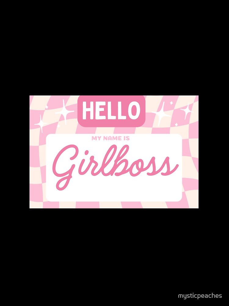 Girlboss by mysticpeaches
