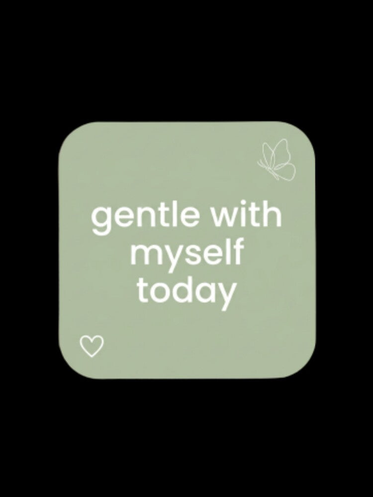 Gentle With Myself Today – Self Love Mindfulness Typography Design by CosmicQuietStudio
