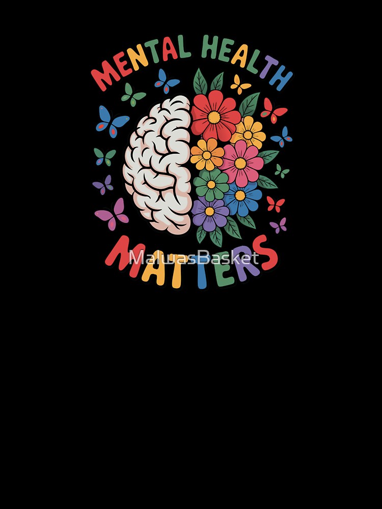 Mental Health Self Care For Mental Health Self Love Practices Gifts T-shirt by MalwasBasket