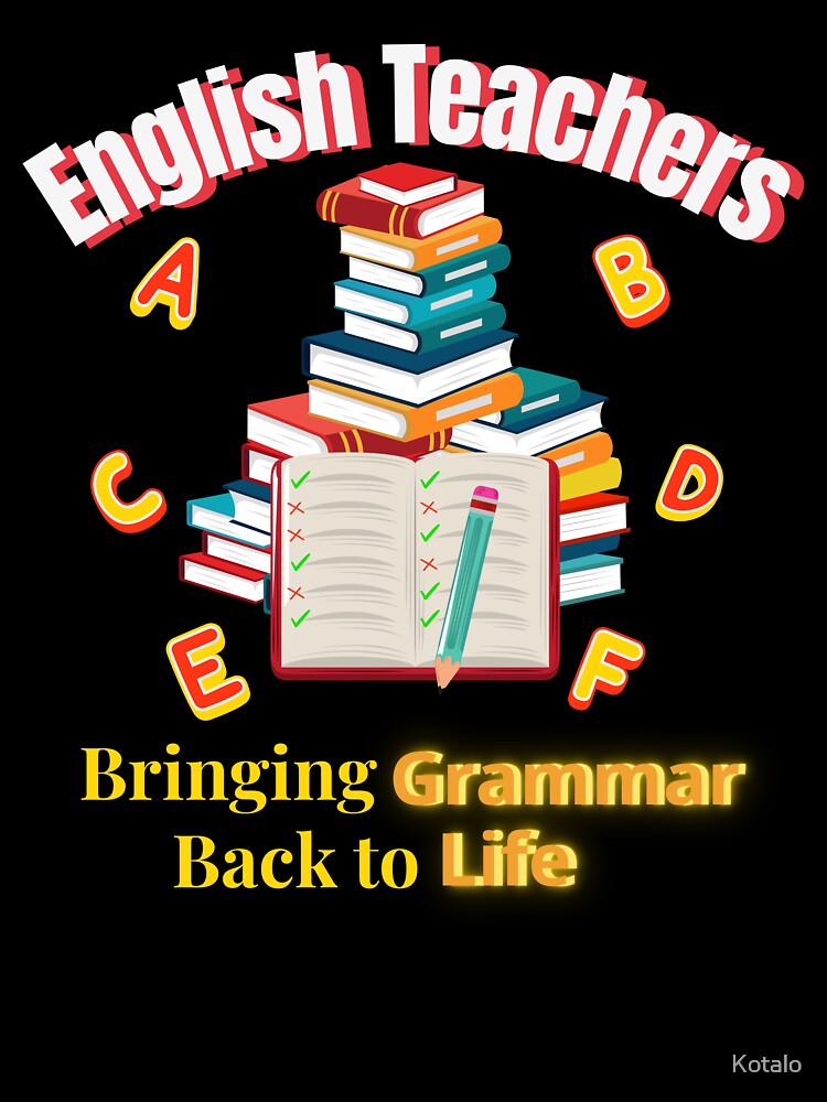 Bringing Grammar Back to Life – English Teacher Design by Kotalo