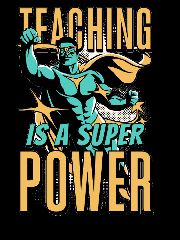 TEACHING IS A SUPER POWER Superhero Teacher Appreciation Graphic Tee by GenZFashion000