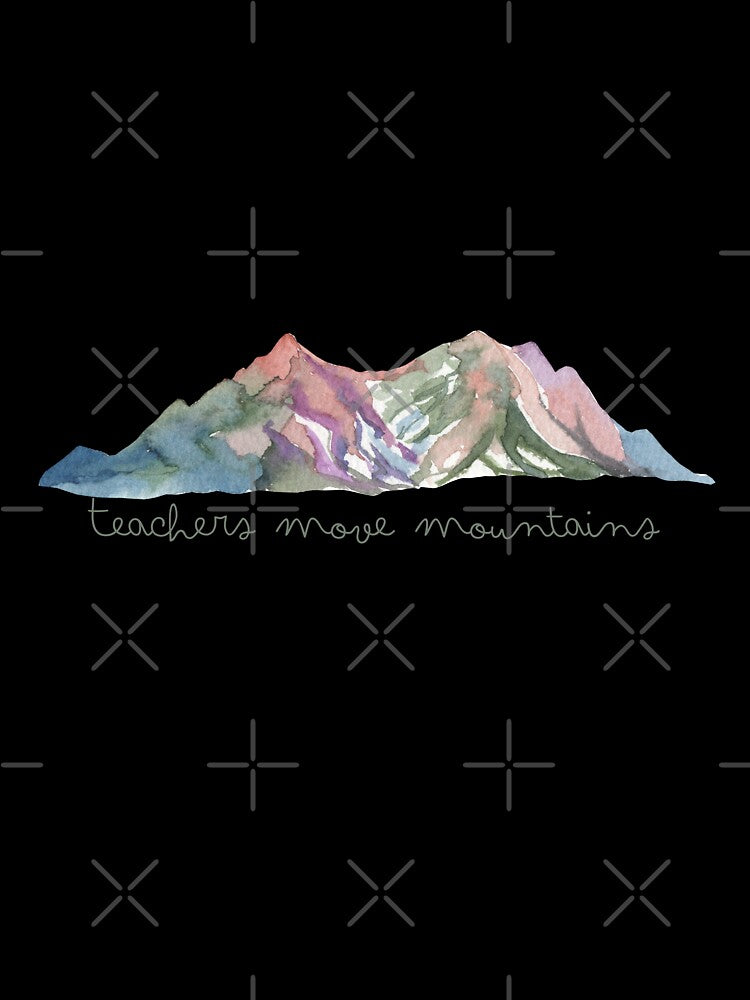 Teachers move mountains by CreativaNook