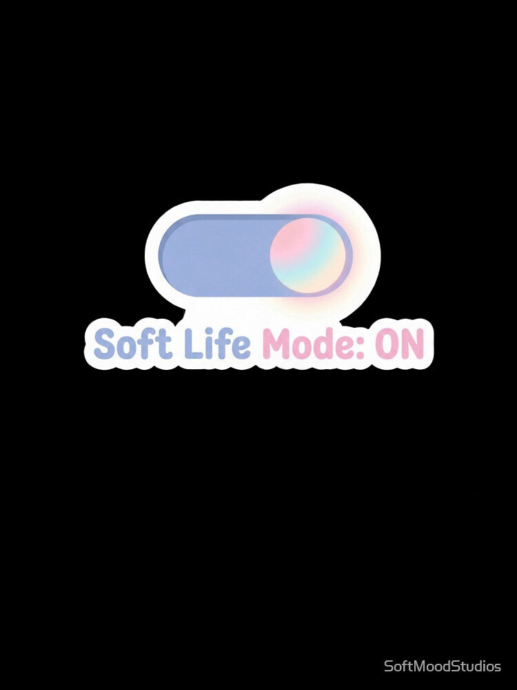 Soft Life Mode On Cozy Aesthetic Mental Health Sticker by SoftMoodStudios