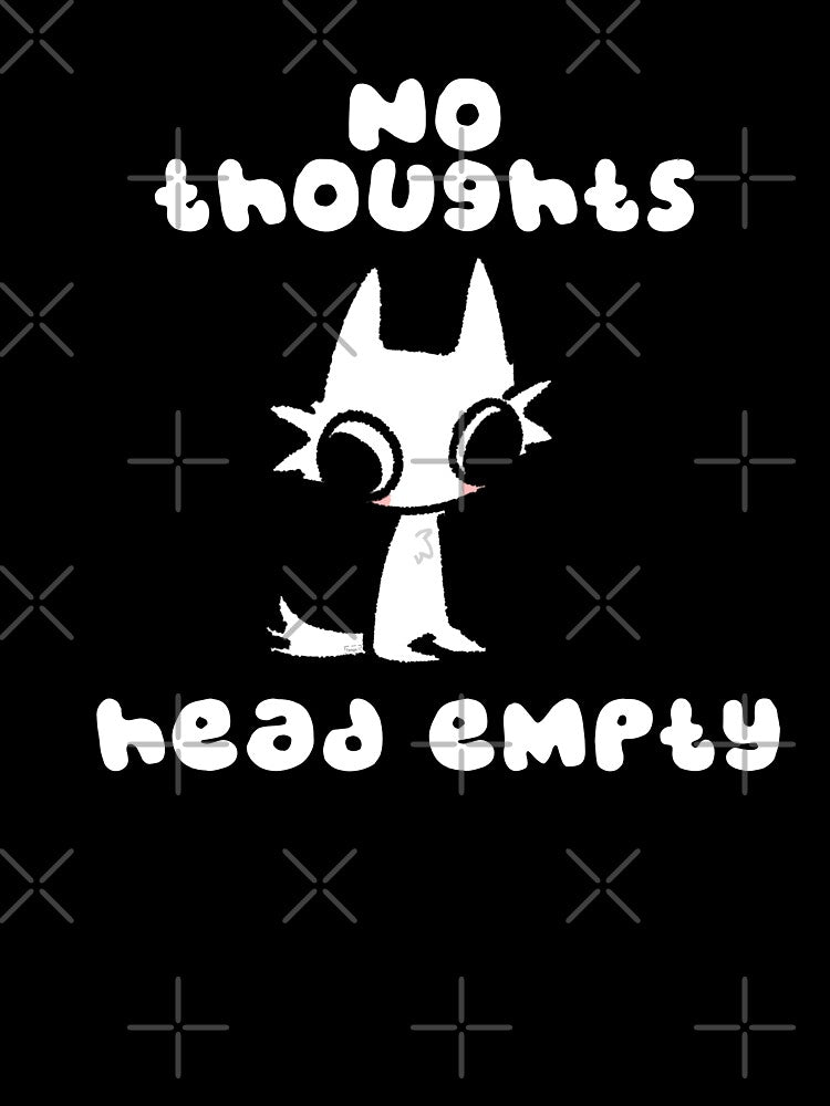 No thoughts, head empty (BLACK BACKGROUND) by tengowashere