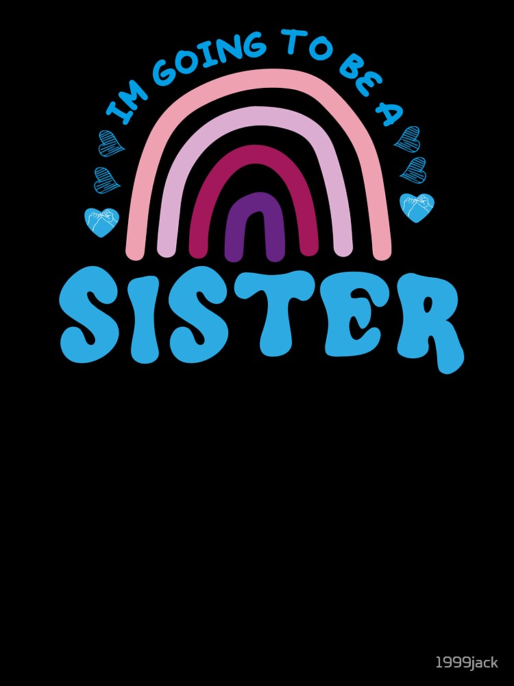 im going to be big sister by 1999jack