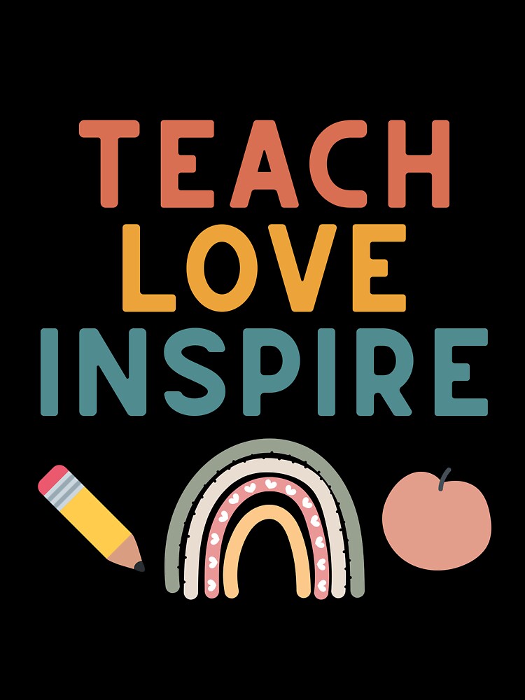 Teach Love Inspire – Boho Rainbow Teacher by River Valley Digital