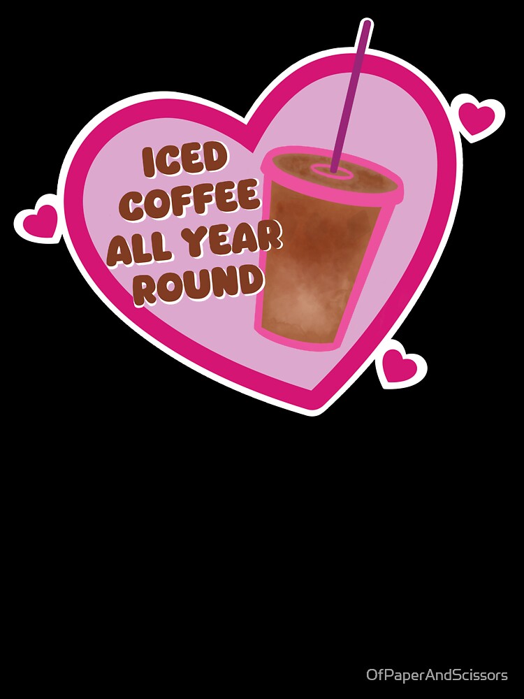 Iced Coffee All Year Round by OfPaperAndScissors