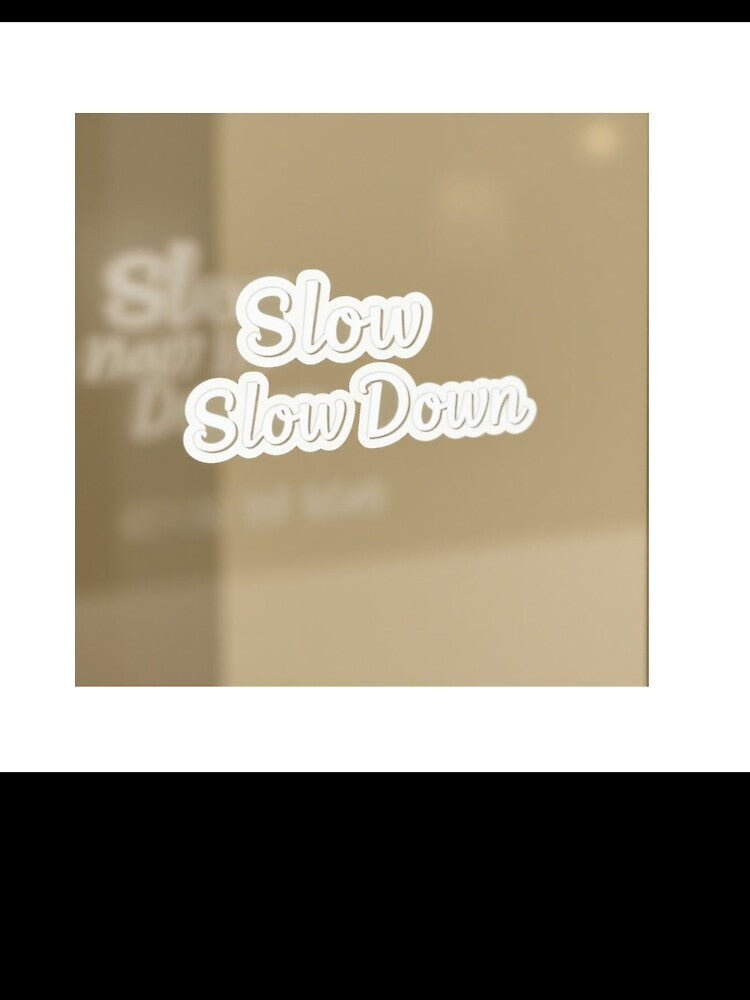 Slow Down Aesthetic Sticker Minimal Calm Typography by Femwealth