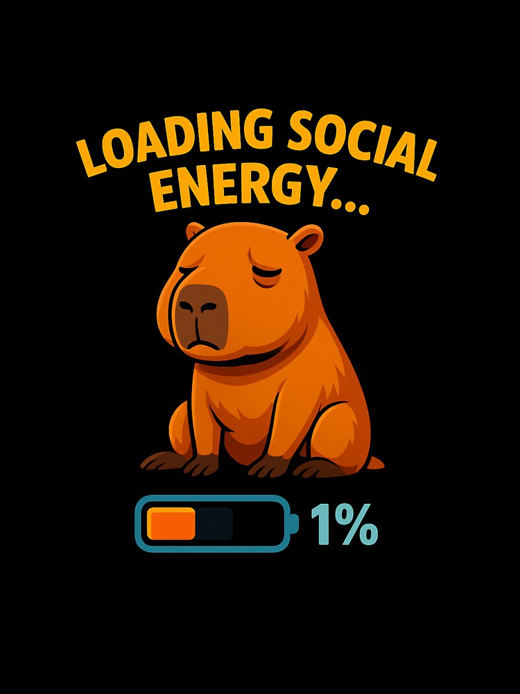 Loading Social Energy – Low Battery Capybara Meme Design by MOAVE-Design
