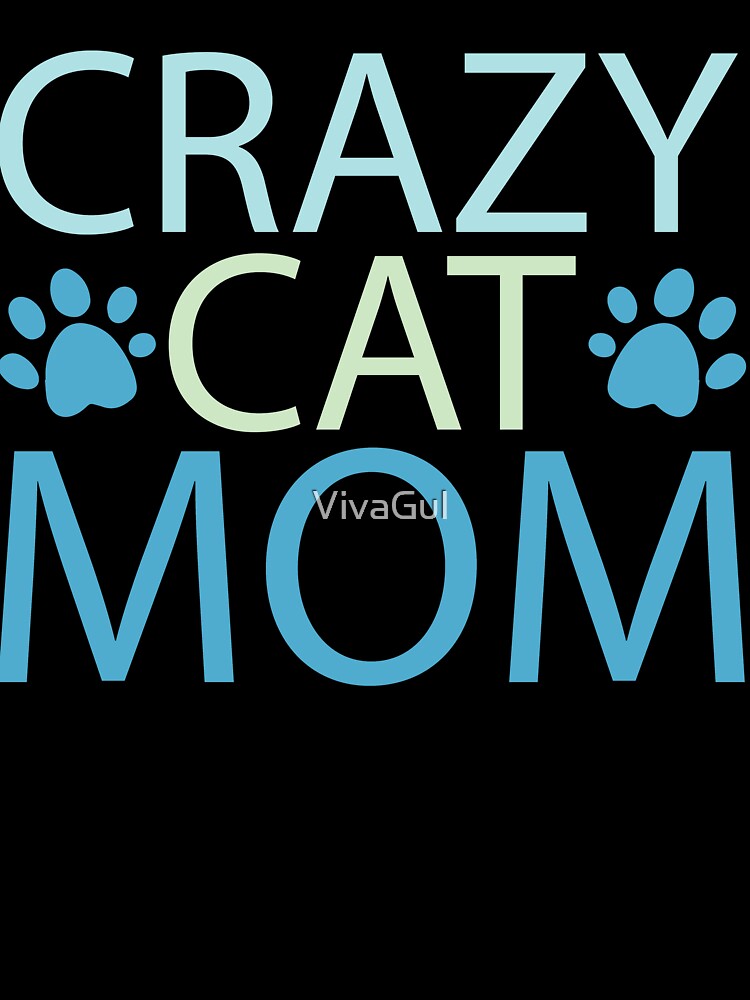 Crazy Cat Mom by VivaGul