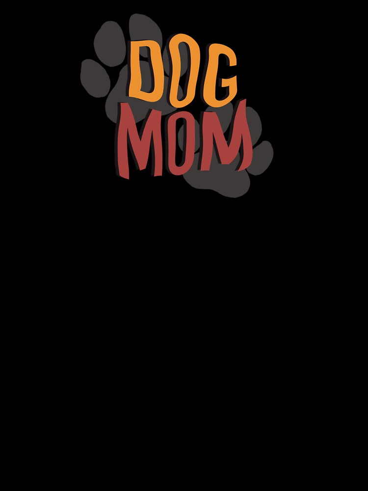 Dog Mom with Paws by roleydesigns