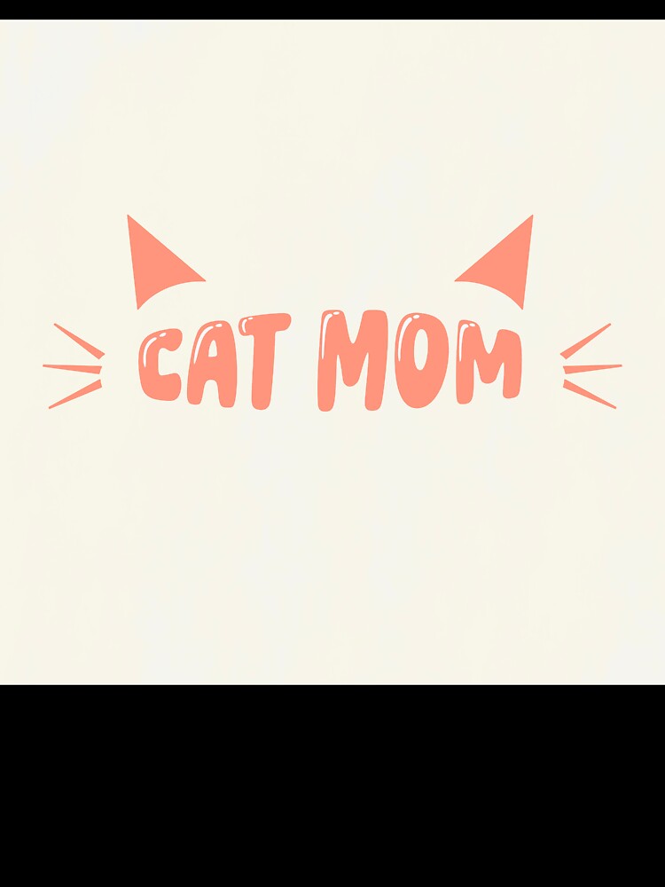 Cat Mom Shirt – Cute Funny Cat Lover Gift for Women, Pet Mom Graphic Tee by TheMagicDuck