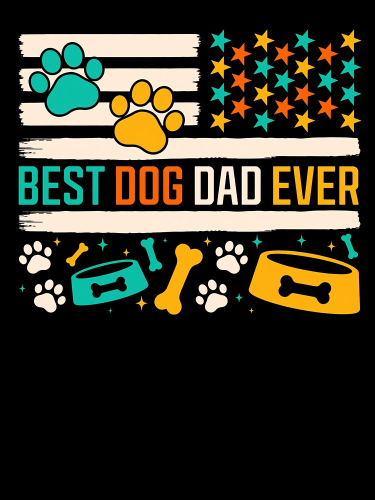 Best Dog Dad Ever Vintage Flag Design by Dmo3HarkoArt